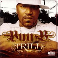 Who Need A B - Bun B