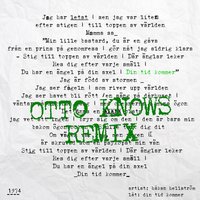 Din tid kommer - Otto Knows, Håkan Hellström