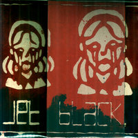 Und wir wussten es besser - Jet Black