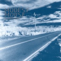 Talking Shit About a Pretty Sunset - Modest Mouse