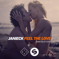 Feel The Love - Sam Feldt