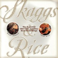 Where the Soul of Man Never Dies - Ricky Skaggs, Tony Rice