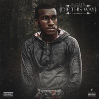 Die This Way - Hopsin