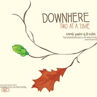 Everything To Lose - Downhere