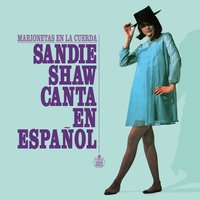 Marionetas En La Cuerda (Puppet On A String) - Sandie Shaw