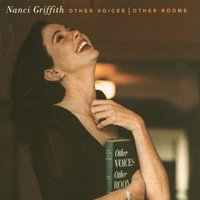 Ten Degrees and Getting Colder - Nanci Griffith
