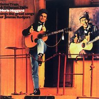 Narration #1 (Same Train, A Different Time) - Merle Haggard