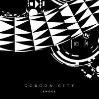 Smoke - Gorgon City