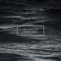 Honest - Xavier Omär