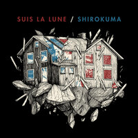 What These Hands Can't Hold - Suis La Lune