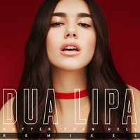 Hotter Than Hell - Dua Lipa, Jack Wins