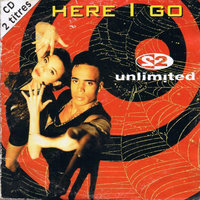 Here I Go - 2 Unlimited