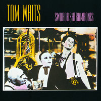 Gin Soaked Boy - Tom Waits