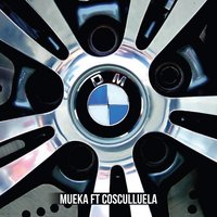 DM - Cosculluela, Mueka