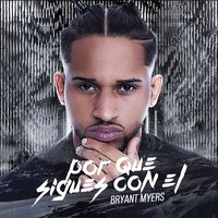 Por Qué Sigues Con Él - Bryant Myers, Kevin Roldán
