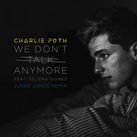 We Don't Talk Anymore - Charlie Puth, Junge Junge, Selena Gomez