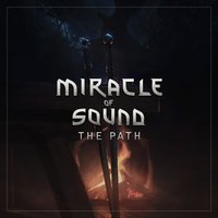 The Path - Miracle Of Sound