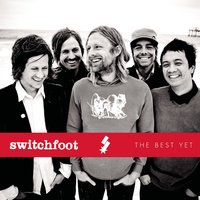 Love Is The Movement - Switchfoot