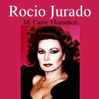 Ya Vienen los Mayorales (Alegrias) - Rocio Jurado