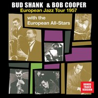 I'll Remember April - Bud Shank, Hans Koller, Albert Mangelsdorff