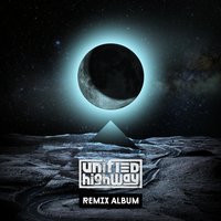 Never the Same - Unified Highway, Amp Live