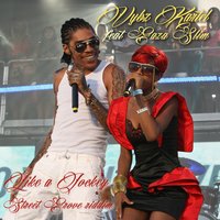 Like a Jockey (Street Groove Riddim) - Gaza Slim, VYBZ Kartel