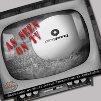 As Seen on TV - Tessa Delee, Pingpong, Steven McClintock
