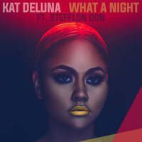 What A Night - Kat Deluna, Jeremih, Stefflon Don