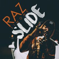 Slide - Raz Simone