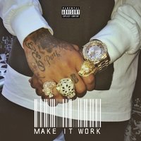 Make It Work - Tyga