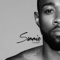 I'm Him - Sammie