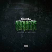 Numbers - Philthy Rich, Skeme, Sauce Walka