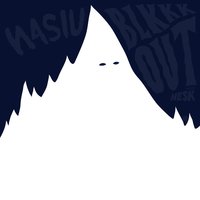 Blkkkout - Wasiu