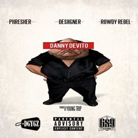 Danny DeVito - Phresher, Desiigner, rowdy rebel