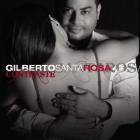 Reproche - Gilberto Santa Rosa