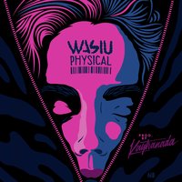 Physical - Wasiu, Kaytranada