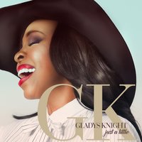 Just a Little - Gladys Knight