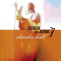 Don't Pass Us By - Charlie Hall