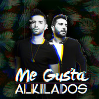 Me Gusta - Alkilados