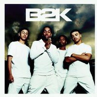 Here We Go Again - B2K