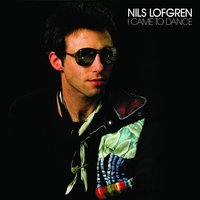 Home Is Where The Hurt Is - Nils Lofgren