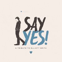 Say Yes - William Fitzsimmons