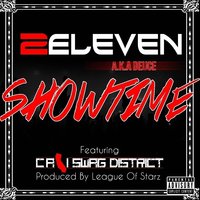 Showtime - Cali Swag District, 2Eleven