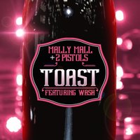 Toast - Mally Mall, 2 Pistols, Wash