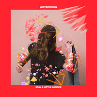 Stay A Little Longer - Lostboycrow, Dan Book, Dylan William