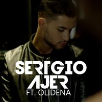 Ajer - Olidena, Sergio
