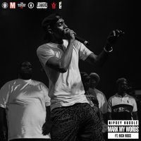 Mark My Words - Nipsey Hussle