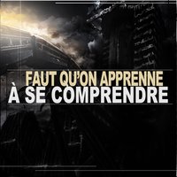 Faut qu'on apprenne à s'comprendre - MELAN