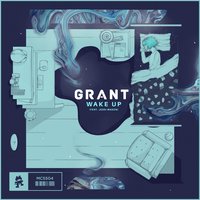 Wake Up - GRANT, Juneau