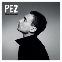 They Try To Tell Me - PEZ, 360